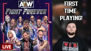 FIRST TIME PLAYING AEW FIGHT FOREVER LIVE STREAM!