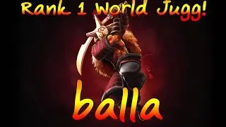Rank 1 World Juggernaut Bolla Pro Ranked MMR Game [ Balla Gameplay ]