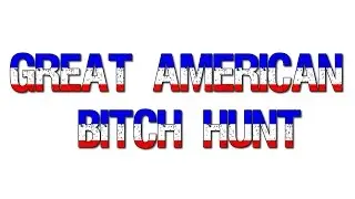 Great American Bitch Hunt (Canadian MGTOW Newsbreak)