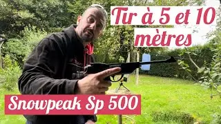 Snowpeak sp500 tir à 5 et 10 mètres premiers test de précision !