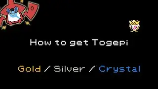 How to get Togepi in Pokemon Gold/Silver/Crystal [#175]