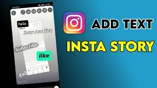 Add Text Instagram Story | Instagram Story Par Text Kaise Likhe | Insta Story Text Background