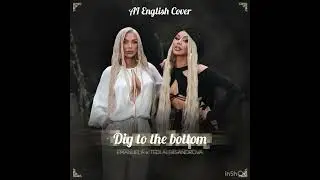 Emanuela & Tedi Aleksandrova - Dig to the bottom (Дъното копай) AI English Cover