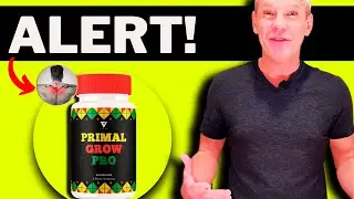 Primal Grow Pro Review 2025 &ndash; Does It Really Work? Real Results, Ingredients & Side Effects