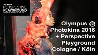 Olympus @ Photokina 2016 K&ouml;ln Cologne + Perspective Playground OM-D Interactive Arts