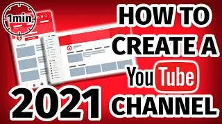 HOW TO CREATE A YOUTUBE CHANNEL in LESS THAN 2 MINUTES! 2021 - Dim Tutorials