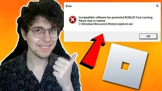 Incompatible Software Has Prevented Roblox From Running FIX