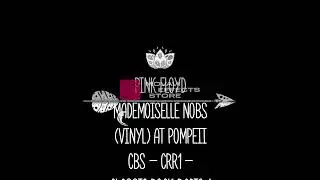 pink floyd mademoiselle nobs (vinyl) at pompeii cbs - crr1 - classic rock radio 1