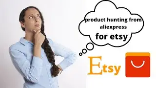 product hunting for Etsy through Aliexpress Jun 29 2022 7 09 PM