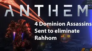 Anthem - 4 Dominion Assassins taken down Solo. GM3 Difficulty.