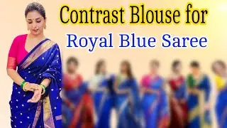 Contrast blouse for Blue Blouse  #contrastblousebluesaree #royalblue #blouse for blue saree