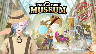 【GAMING】The Museum is Open!! | Two Point Museum Part.1