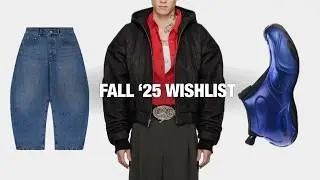 Fall 2025 Fashion Wishlist | Balenciaga, California Arts, Martine Rose & More