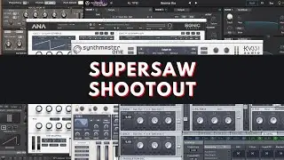 Supersaw Shootout - Serum, Sylenth1, Dune 3, Hive 2, Spire, ANA 2, Pigments 2, Synthmaster & more