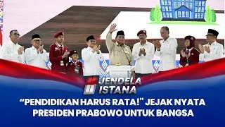Ambisi Presiden Prabowo Wujudkan Pendidikan Gratis & Berkualitas untuk Semua! I JENDELA ISTANA