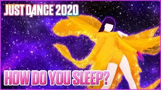 Just Dance 2020: How Do You Sleep? by Sam Smith | Fanmade Mashup