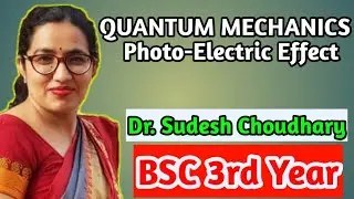 Bsc 3rd year online classes | Quantum Mechanics | Physical chemistry by Dr. Sudesh Choudhary