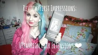 Review/First Impressions: VPfashion Hair Extensions ❤