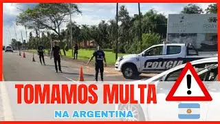 #04 Tomamos multa na Argentina!