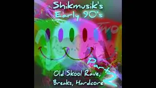 Early 90's Oldskool Hardcore Breakbeat Rave PART - 2