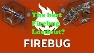 Killing Floor 2 Best Firebug Loadout (2021)