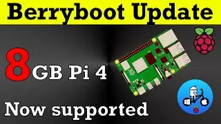 Berryboot now supports 8GB Raspberry Pi 4. SSD support for multiple operating systems.