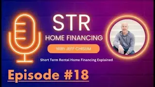 Ep 18 - Special STR Insurance | Jeff Chisum