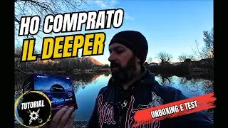 Deeper Sonar &ndash; Vale davvero il prezzo? Unboxing + Test reale in acqua 