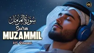 Sura-Al Muzammil Heart' Touching Surah || Shaikh mosad with Sura Muzammil || HS Rehmani || #muzammil