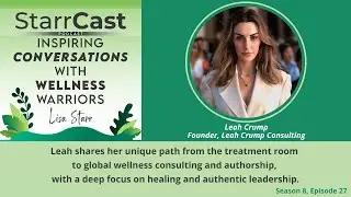 Soft Power & Strategy: The Future of Wellness Consulting with Leah Crump