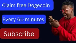 👉Tutorials on How to claim Dogecoin daily