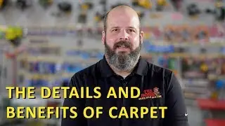The Details and Benefits of Carpet