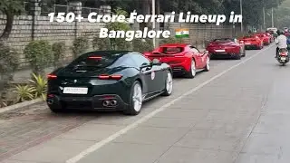150+ Crore Ferrari Lineup in Bangalore 🇮🇳 