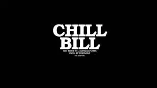 Rob $tone- Chill Bill (CLEAN VERSION)
