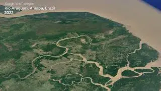 Rio Araguari, Amap&aacute;, Brazil - Earth Timelapse