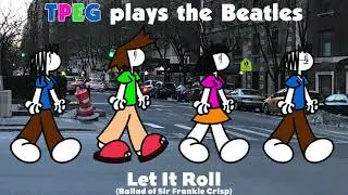 The Plastic E-Gulls: Let It Roll (Ballad of Sir Frankie Crisp) [COVER]