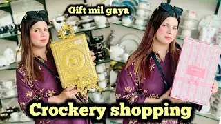 CROCKERY SHOPPING AND THEY GAVE ME BEAUTIFUL GIFT ❤️😍❤️
