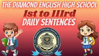 The Diamond English High school                            ( STD Ist to IIIrd )
