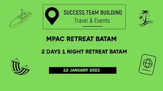 🛳️  Review 2D1N MPAC Retreat in Batam 🇮🇩 | Team Bonding Experience 🤝 | Unforgettable Moments ✨