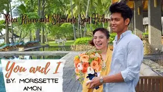 You and I by Morissette Amon Music Video  ft. SHARCCI #HappytimesSoon #SHARCCI