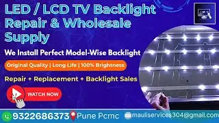LED LCD TV Backlight Repair | TV ON But No Display | Model Wise Backlight Replacement & Wholesale