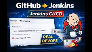 How to Configure GitHub Webhook with Jenkins | CI Pipeline Step by Step