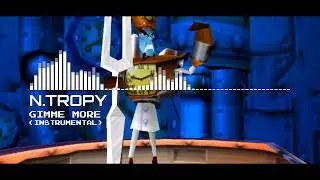 [INSTRUMENTAL] N.Tropy - Gimme More (Tropy theme X Britney Spears) [See vocal cover!]