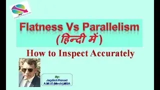 Flatness vs Parallelism (in Hindi)