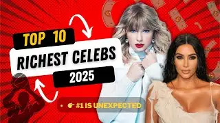Top 10 Celebrity Billionaires of 2025 | Meet the Richest Stars in the World!
