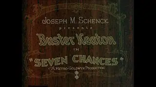 Seven Chances (Keaton, 1925) &mdash; High Quality 1080p