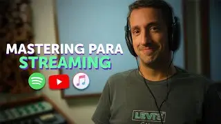 Mastering para Streaming (Spotify, Youtube, Itunes)