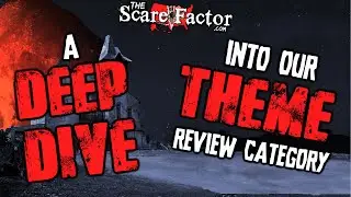 A Deep Dive Into Our Theme Haunt Review Category | Team Houdini
