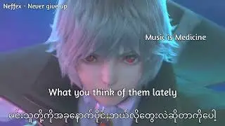 Neffex - Never Give up mm sub