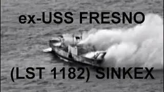 Ex-USS FRESNO (LST 1182) SINKEX, Valiant Shield 2014
